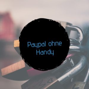 Paypal 2 Faktor ohne Handy nutzen